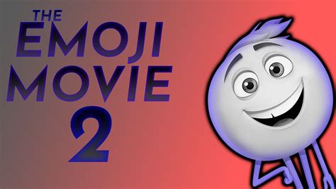 emoji movie 2 release date